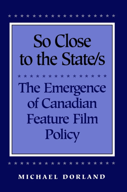 Book cover of: So Close to the State/s