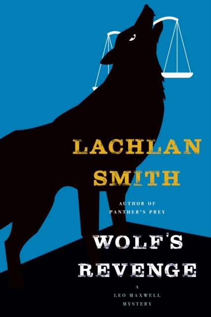 Book cover of: Wolf's Revenge. By: Lachlan Smith