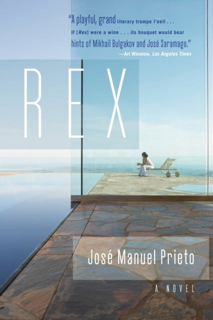 Book cover of: Rex. By: José Manuel Prieto