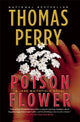 Book cover of: Poison Flower. By: Thomas Perry