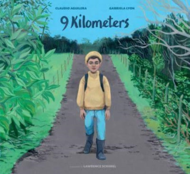 Book cover of: 9 Kilometers. By: Claudio Aguilera