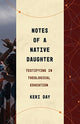 Book cover of: Notes of a Native Daughter. By: Keri Day