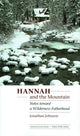 Book cover of: Hannah and the Mountain
