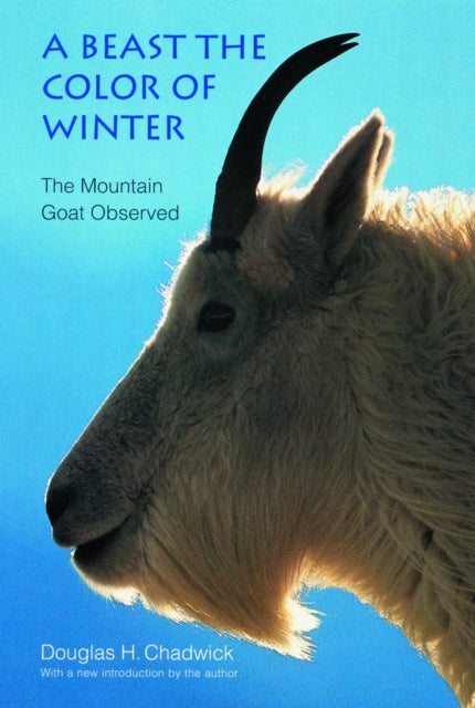 Book cover of: Beast the Color of Winter. By: Douglas H. Chadwick
