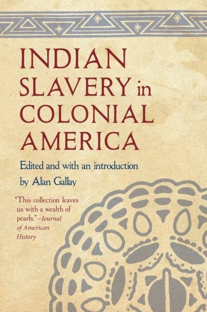 Book cover of: Indian Slavery in Colonial America. By: Alan Gallay