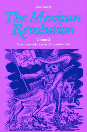 The Mexican Revolution, Volume 2