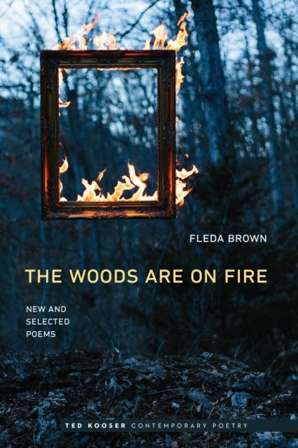 Book cover of: Woods Are on Fire. By: Fleda Brown