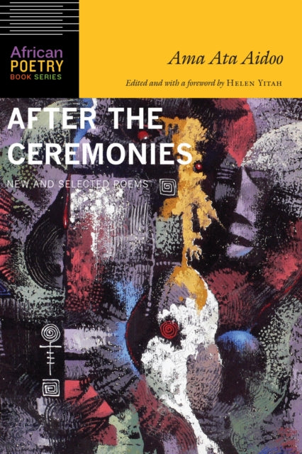 Book cover of: After the Ceremonies. By: Ama Ata Aidoo