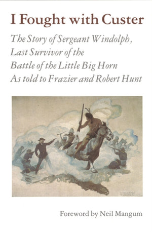I Fought with Custer