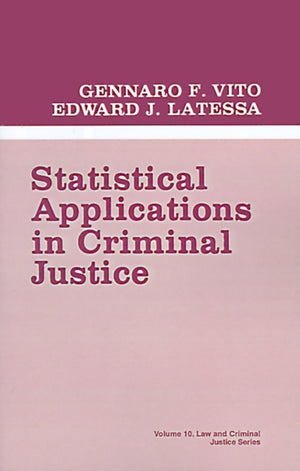 Statistical Applications in Criminal Justice