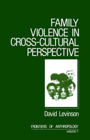 Family Violence in Cross-Cultural Perspective