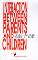 Book cover of: Interaction between Parents and Children