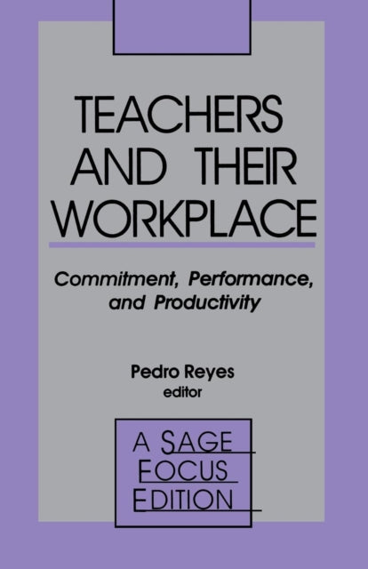 Book cover of: Teachers and Their Workplace. By: Pedro Reyes