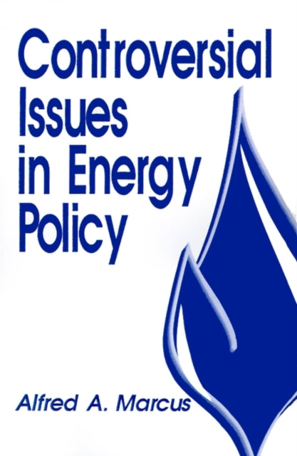 Book cover of: Controversial Issues in Energy Policy