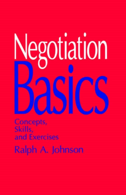 Book cover of: Negotiation Basics. By: Ralph A. Johnson