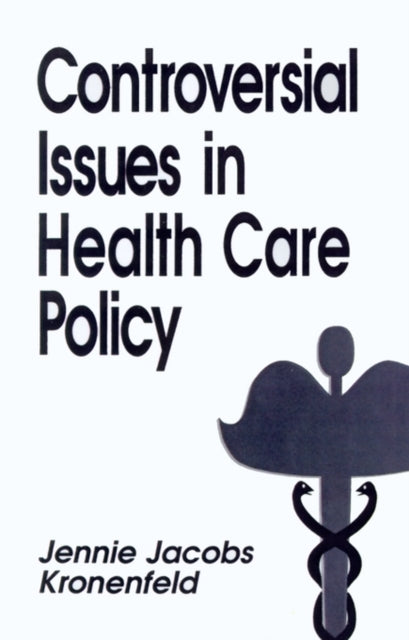 Book cover of: Controversial Issues in Health Care Policy