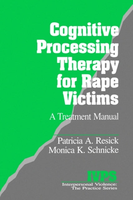 Book cover of: Cognitive Processing Therapy for Rape Victims