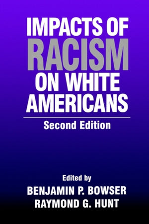 Impacts of Racism on White Americans
