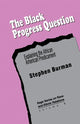 Book cover of: Black Progress Question. By: Stephen Burman