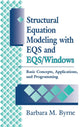 Book cover of: Structural Equation Modeling with EQS and EQS/WINDOWS