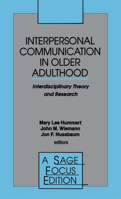 Book cover of: Interpersonal Communication in Older Adulthood