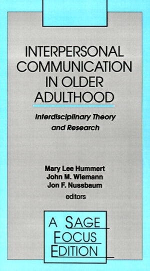 Interpersonal Communication in Older Adulthood