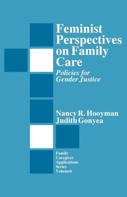 Book cover of: Feminist Perspectives on Family Care