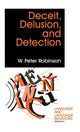 Book cover of: Deceit, Delusion, and Detection