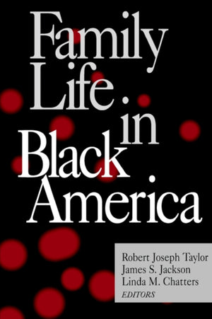 Family Life in Black America