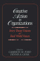 Book cover of: Creative Action in Organizations