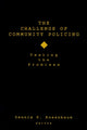 Book cover of: Challenge of Community Policing. By: Dennis P. Rosenbaum