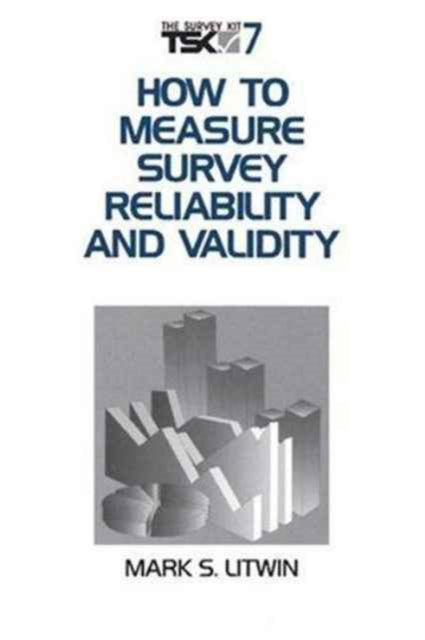 Book cover of: How to Measure Survey Reliability and Validity. By: Mark S. Litwin