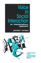 Book cover of: Voice in Social Interaction
