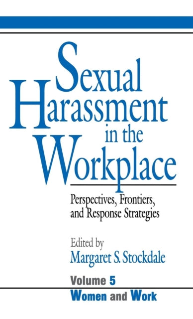 Book cover of: Sexual Harassment in the Workplace. By: Margaret Stockdale