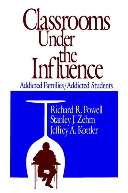 Book cover of: Classrooms Under the Influence