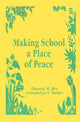 Book cover of: Making School a Place of Peace