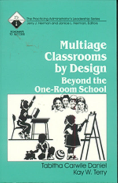 Book cover of: Multiage Classrooms by Design