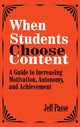 Book cover of: When Students Choose Content