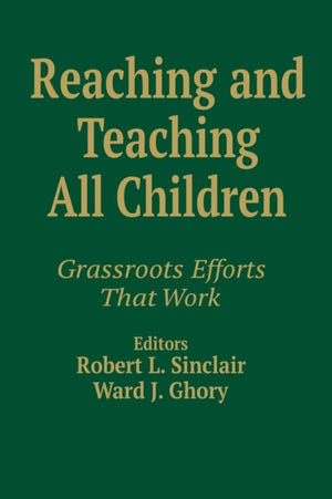 Reaching and Teaching All Children