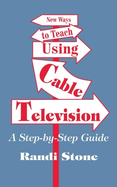 Book cover of: New Ways to Teach Using Cable Television