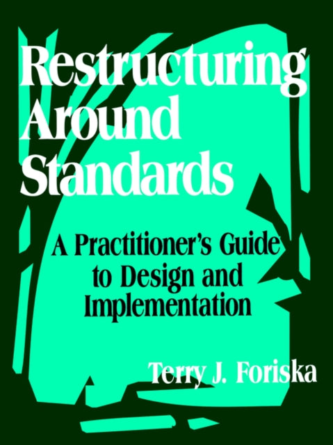 Book cover of: Restructuring Around Standards