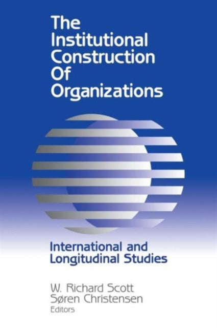 Book cover of: Institutional Construction of Organizations