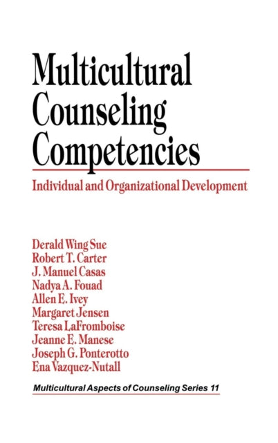 Book cover of: Multicultural Counseling Competencies. By: Derald Wing Sue