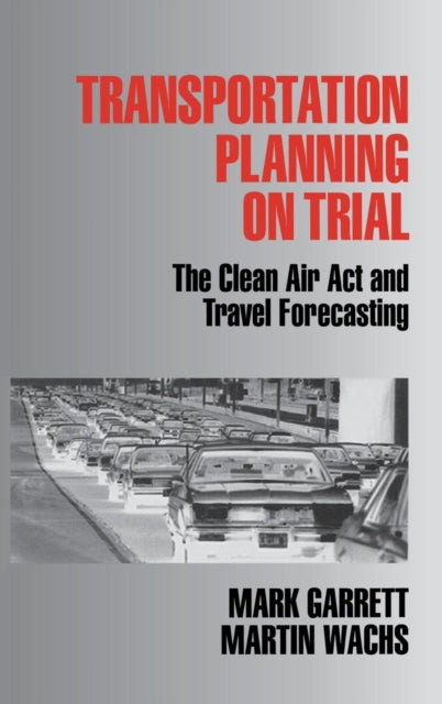 Book cover of: Transportation Planning on Trial