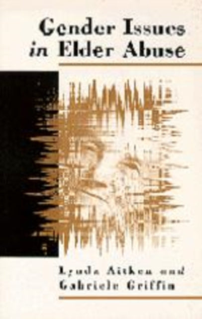 Book cover of: Gender Issues in Elder Abuse