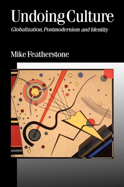 Book cover of: Undoing Culture. By: Mike Featherstone