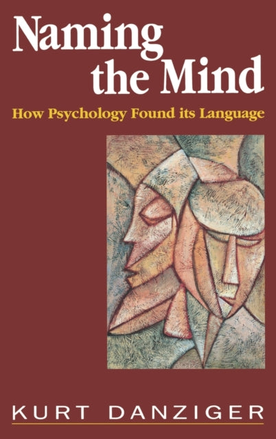 Book cover of: Naming the Mind. By: Kurt Danziger