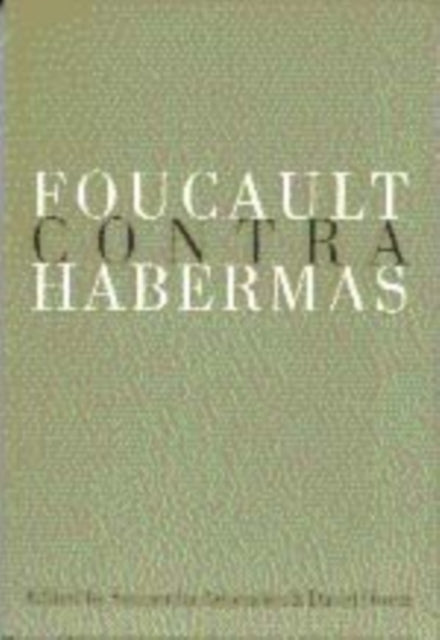 Book cover of: Foucault Contra Habermas