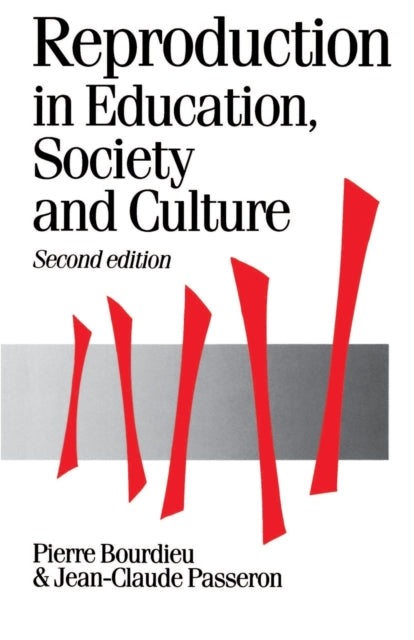 Book cover of: Reproduction in Education, Society and Culture