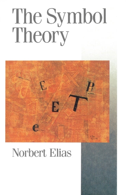 Book cover of: Symbol Theory. By: Norbert Elias